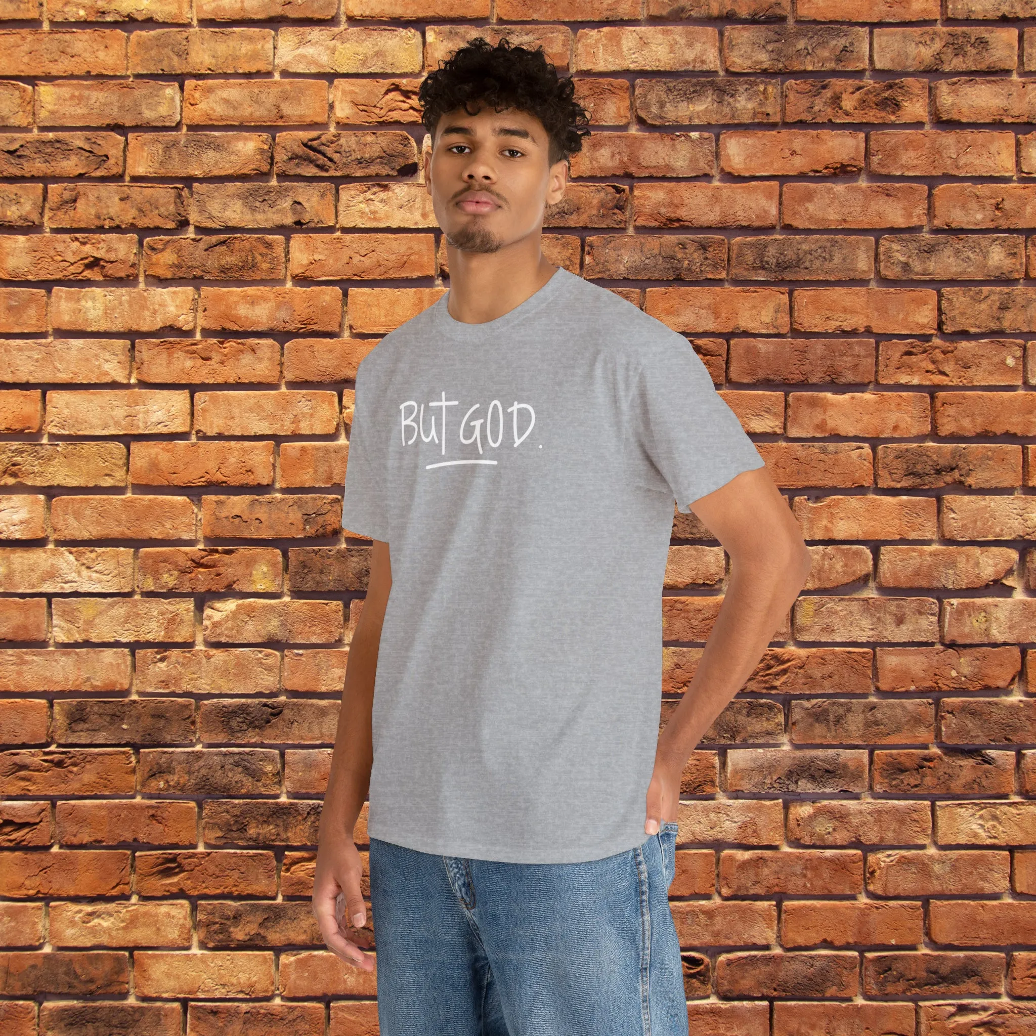 BUT GOD premium cotton t-shirt