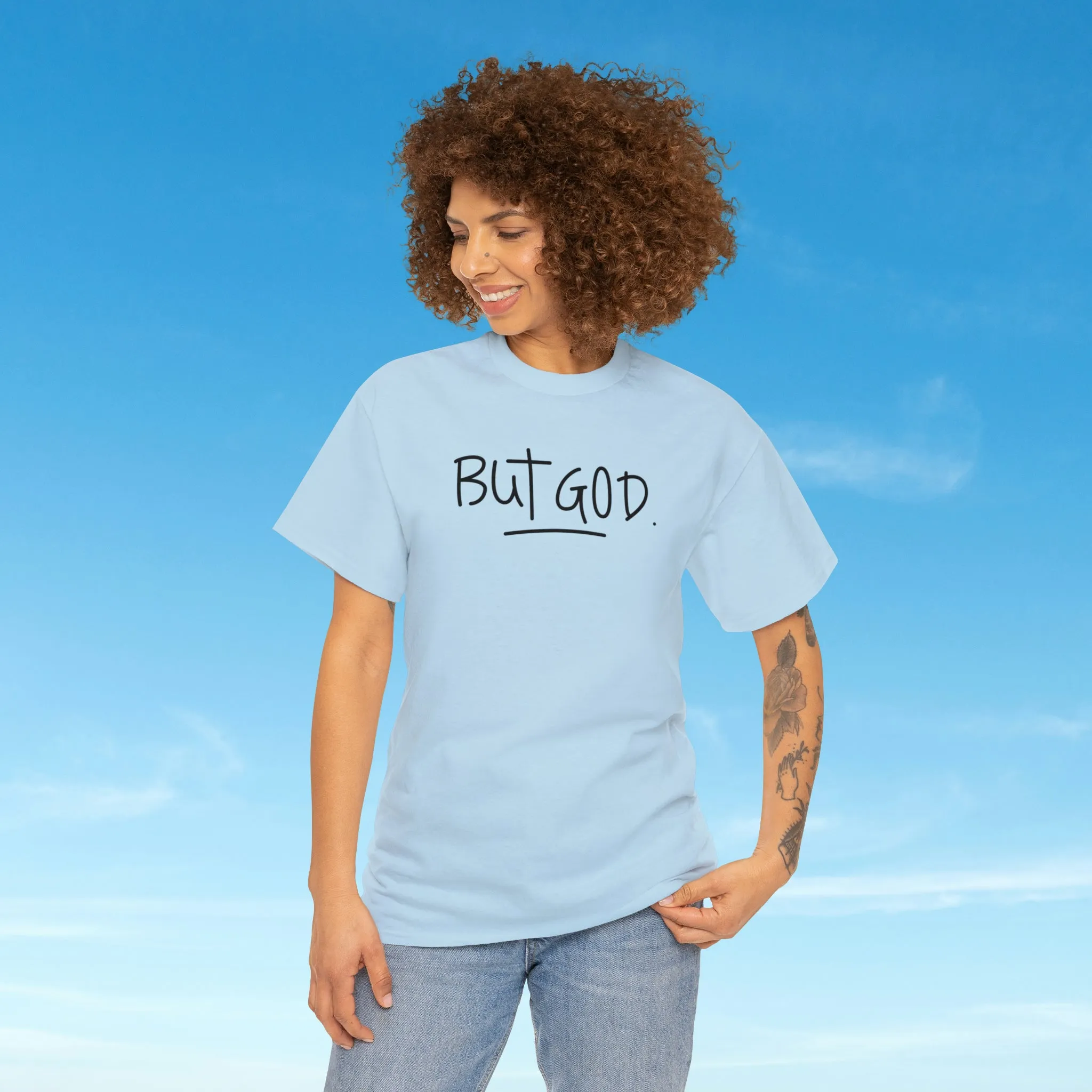 BUT GOD premium cotton t-shirt