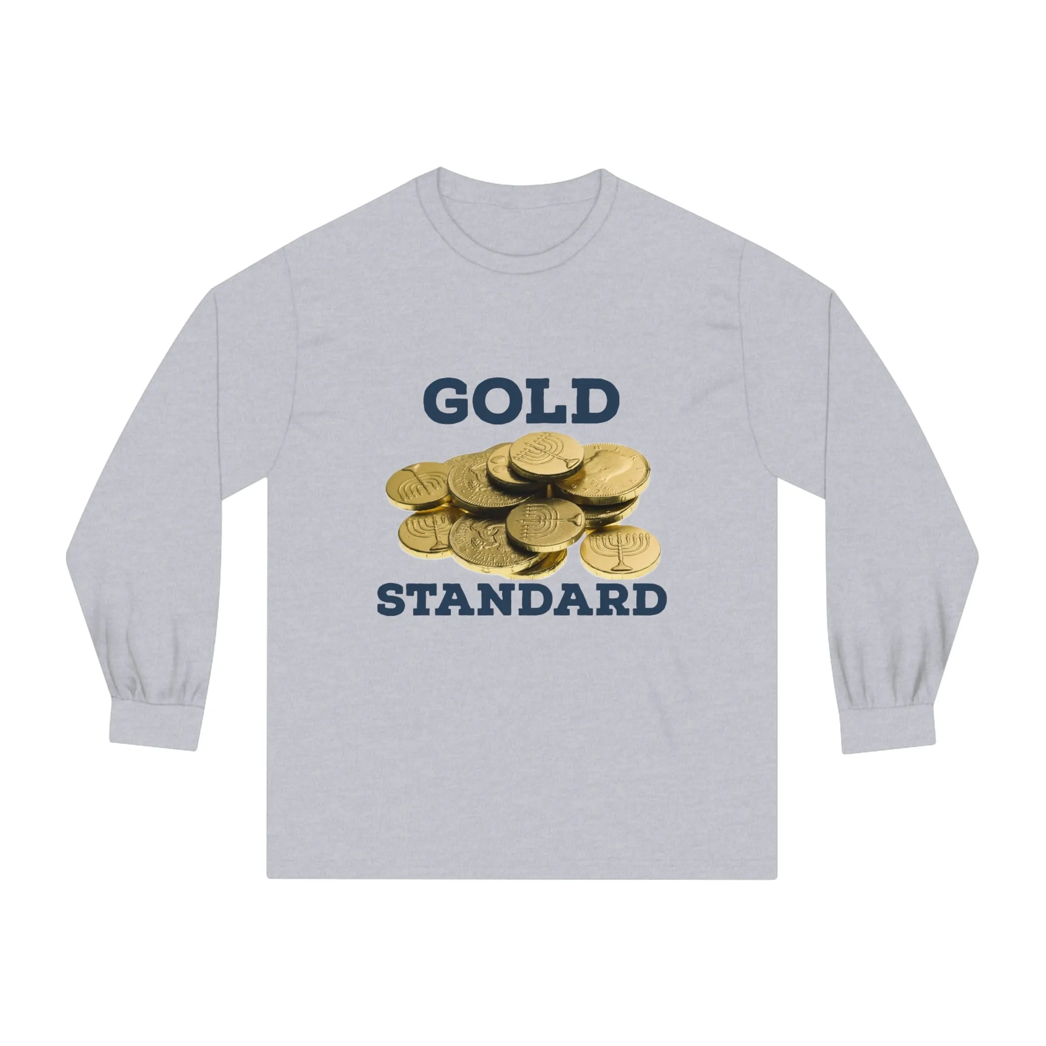 Gold Standard Hanukkah Gelt Unisex Classic Long Sleeve T-Shirt