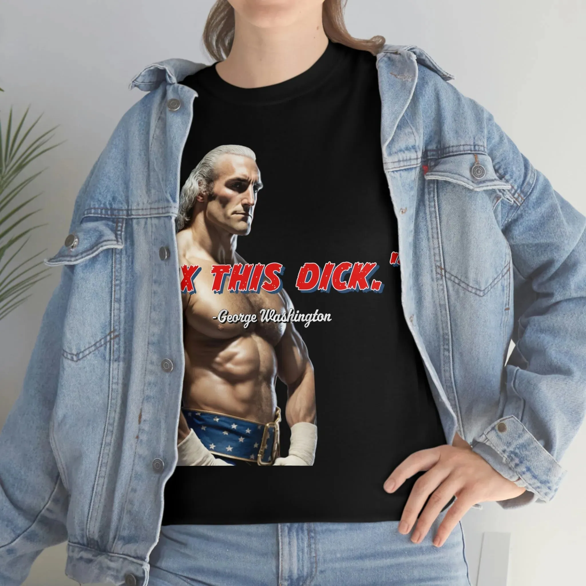 "Tax This Dick" George Washington Founding Rassler Tee