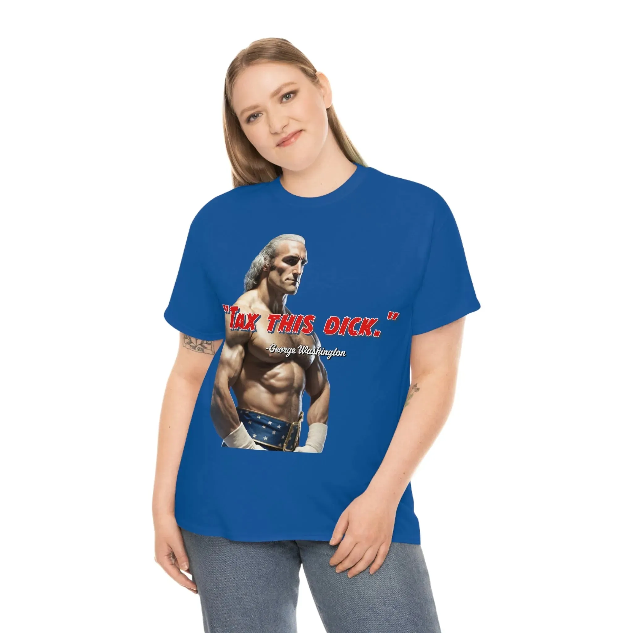 "Tax This Dick" George Washington Founding Rassler Tee