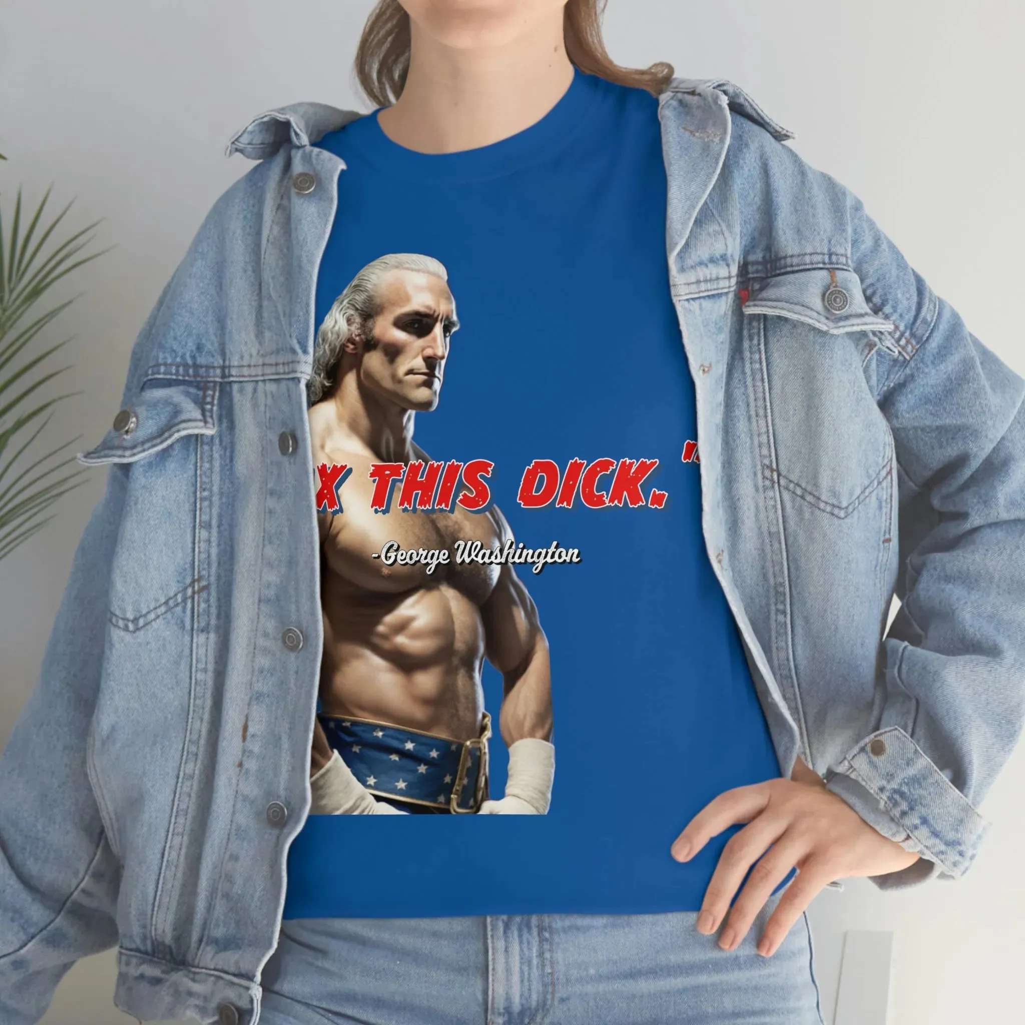 "Tax This Dick" George Washington Founding Rassler Tee